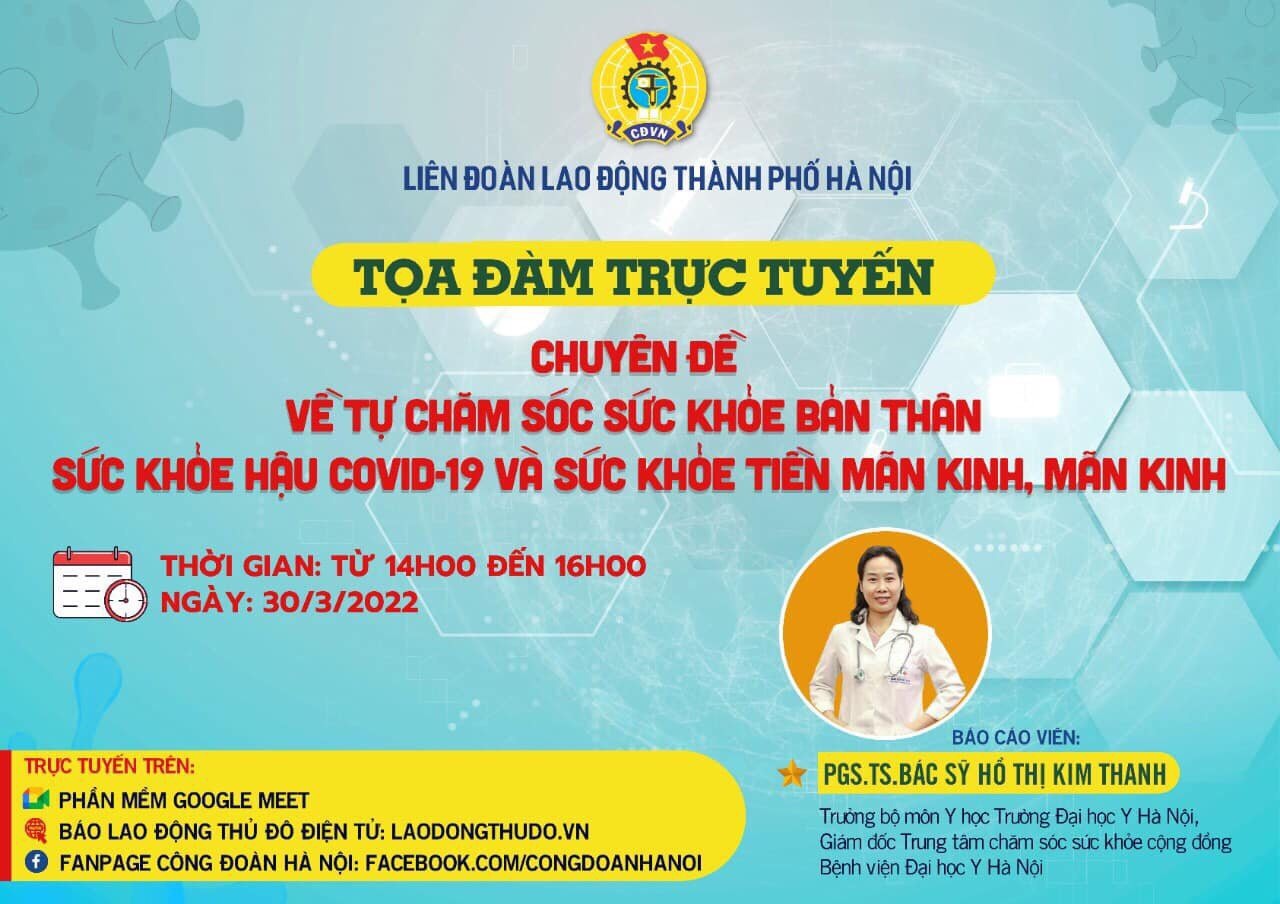 Tham dự trực tuyến tọa đàm chuyên đề “Về tự chăm sóc sức khỏe bản thân, sức khỏe hậu Covid-19 và sức khỏe tiền mãn kinh, mãn kinh”