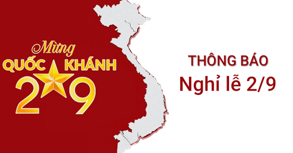 Thông báo lịch nghỉ lễ 2/9